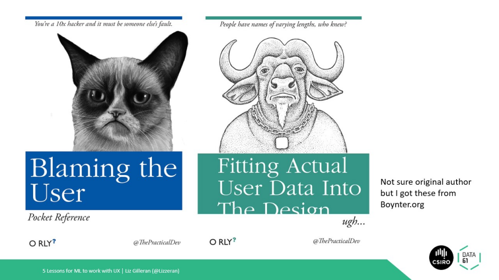 Two meme O'Reilly style booked called "Blaming the User:You're a 10x hacker and it must be someone else's fault" with a grumpy cat and "Fitting Actual User Data into the Design: People have names of varying length, who knew?"
